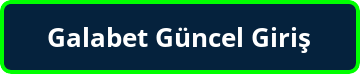 Galabet Güncel Giriş